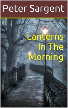      Lanterns In The Morning