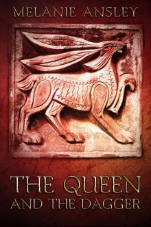      The Queen and the Dagger (A Book of Theo novella)