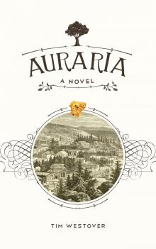      Auraria: A Novel