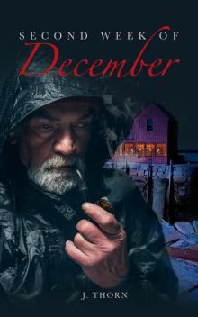     Second Week Of December