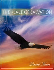      The place of salvation