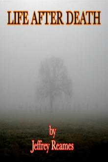      Life After Death