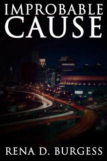      Improbable Cause