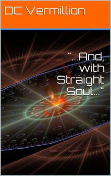      And, With StraightSoul