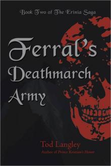      Ferral's Deathmarch Army