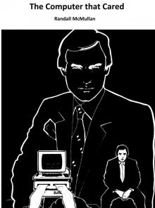      The Computer That Cared