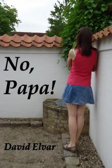      No, Papa!