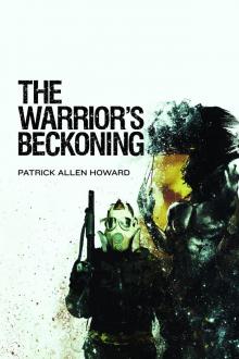      The Warrior's Beckoning