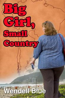      Big Girl, Small Country