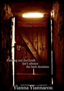      Day Seven