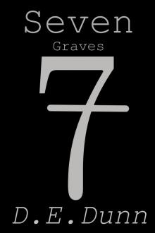      Seven Graves