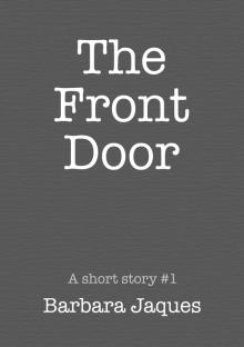      The Front Door