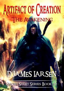      Artifact of Creation: The Awakening