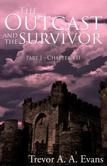      The Outcast and the Survivor: Chapter Seven