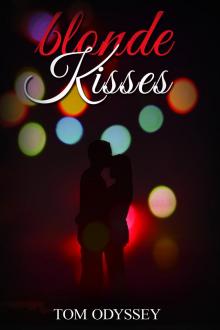      Blonde Kisses