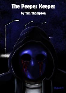      The Peeper Keeper