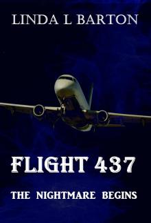      Flight 437: The Nightmare Begins