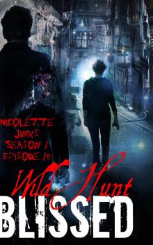      Episode 10 Wild Hunt