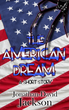      The American Dream: A Short Story