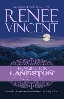      Longing For Langston (Mavericks of Meeteetse, Novella Book 1: Brody & Liv)