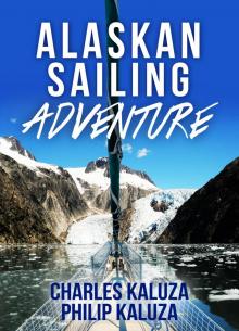      Alaskan Sailing Adventure
