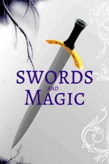      Swords and Magic