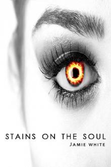      Stains on the Soul