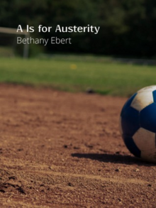      A Is for Austerity