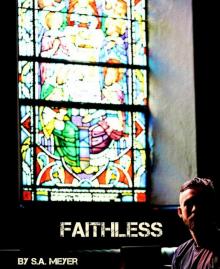      Faithless