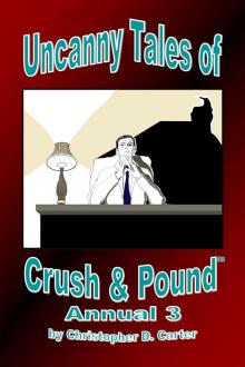      Uncanny Tales of Crush and Pound Annual 3
