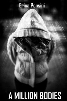      A Million Bodies