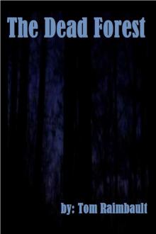      The Dead Forest