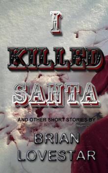      I Killed Santa