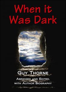      When it was Dark
