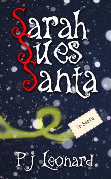      Sarah Sues Santa