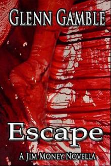      Escape