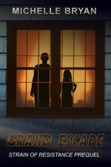      Grand Escape