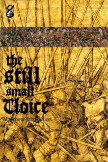      The Still Small Voice