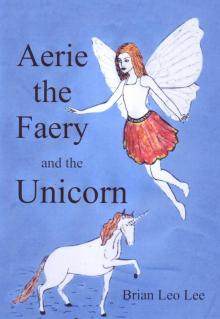      Aerie the Faery and the Unicorn