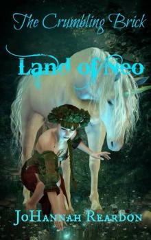      The Crumbling Brick - Book 1 of the Land of Neo Trilogy