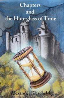      Chapters and the Hourglass of Time