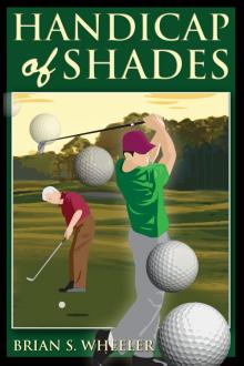      A Handicap of Shades
