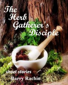      The Herb Gatherer's Disciple