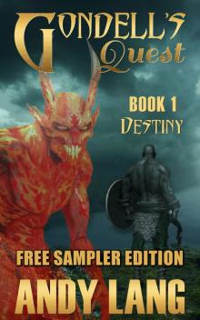      Gondell's Quest - Book 1 - Destiny - Free Sampler Edition