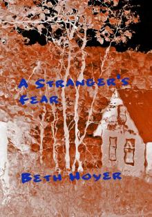      A Stranger's Fear