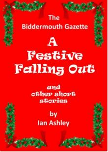      A Festive Falling Out And Other Christmas Short Stories