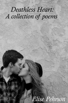      Deathless Heart: A Collection of Poems