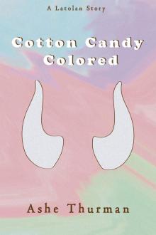      Cotton Candy Colored