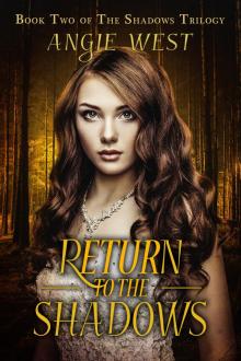      Return to the Shadows (Shadows #2)