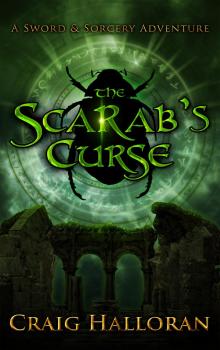      The Scarab's Curse (The Savage and the Sorcerer, Book 1)